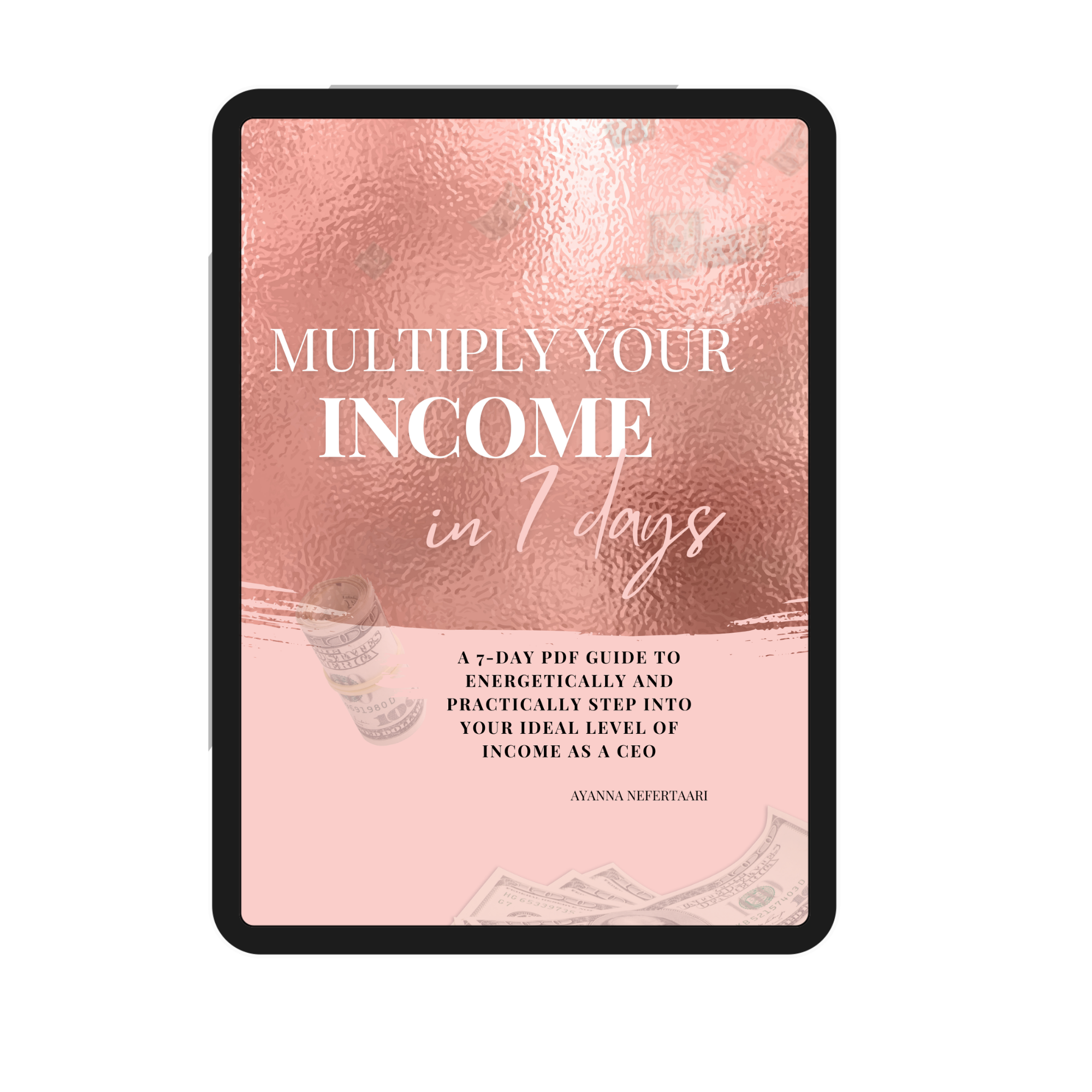 Multiply Your Income In 7 Days