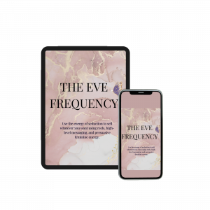 The Eve Frequency